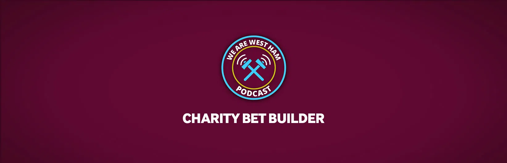 Charity bet builder for Aston Villa v West Ham