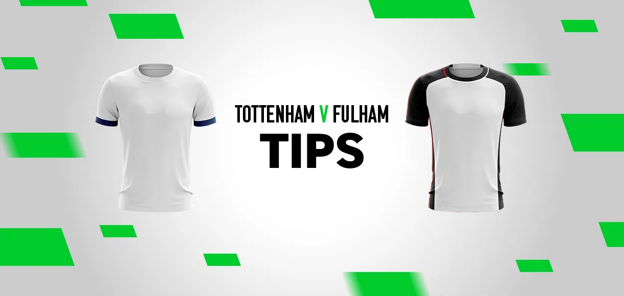 Premier League tips: Best bets for Tottenham v Fulham