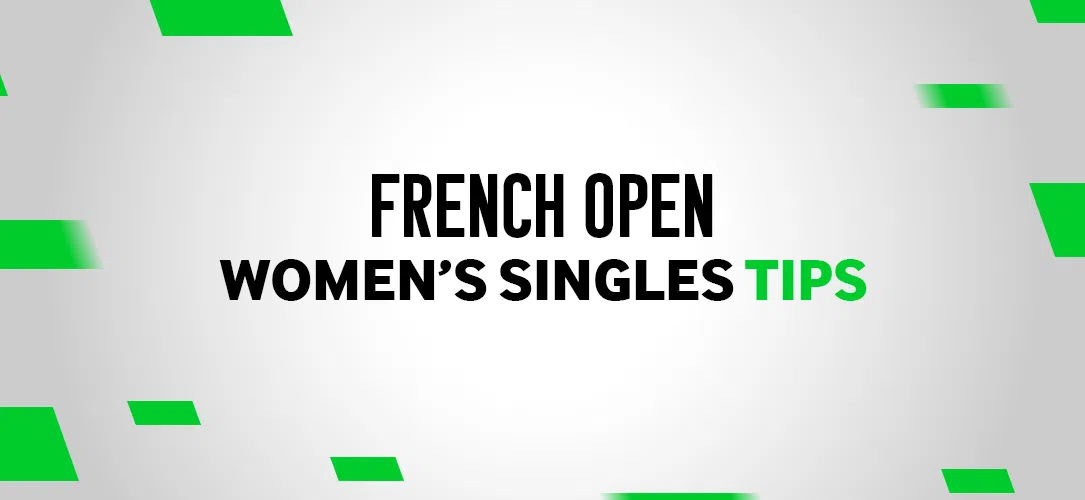 French Open tips: Best bets for the women’s singles