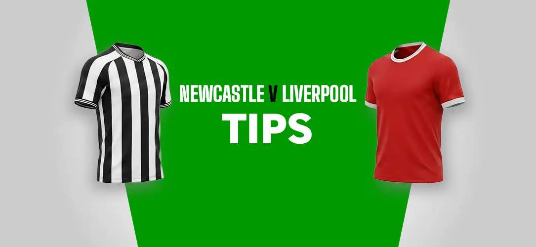 Newcastle v Liverpool Betting Tips: 9/1 Premier League Bet Builder