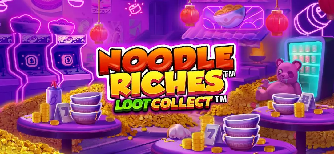 Noodle Riches Loot Collect review