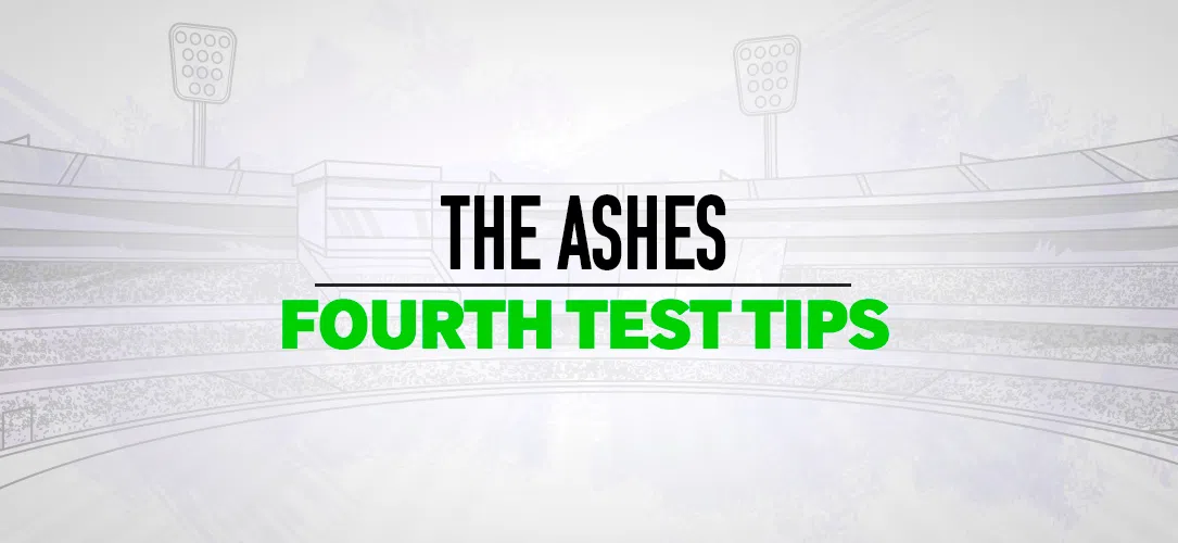 The Ashes tips: Best bets for the Fourth Test