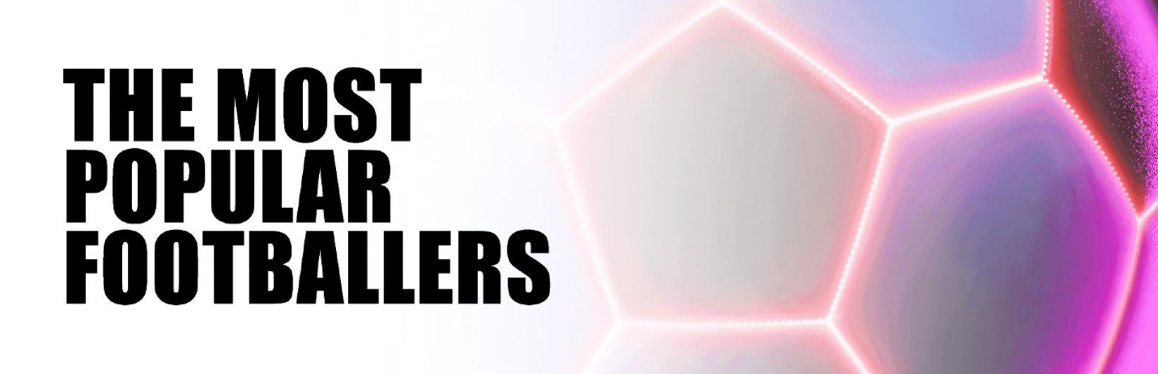 The World’s Most Popular Footballers in 2023