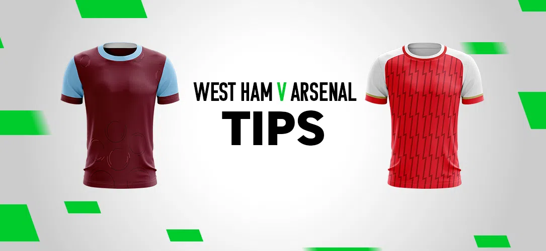 Premier League tips: Best bets for West Ham v Arsenal