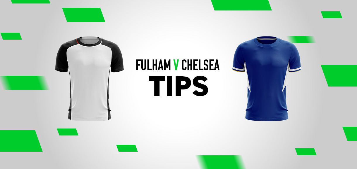 Premier League football tips: Best bets for Fulham v Chelsea