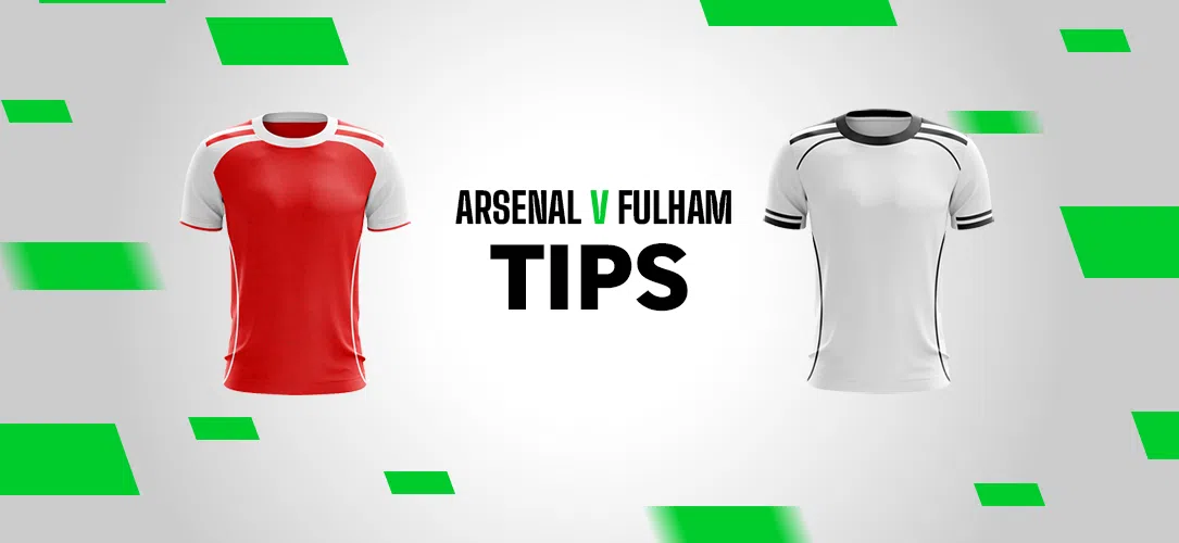 Premier League Tips: An 11/1 Bet Builder for Arsenal v Fulham