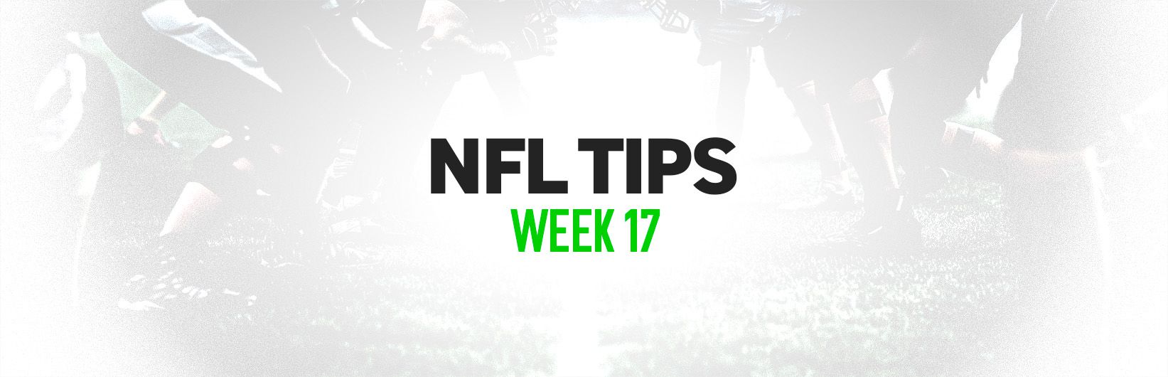 NFL four fold: Best bets for Week 17