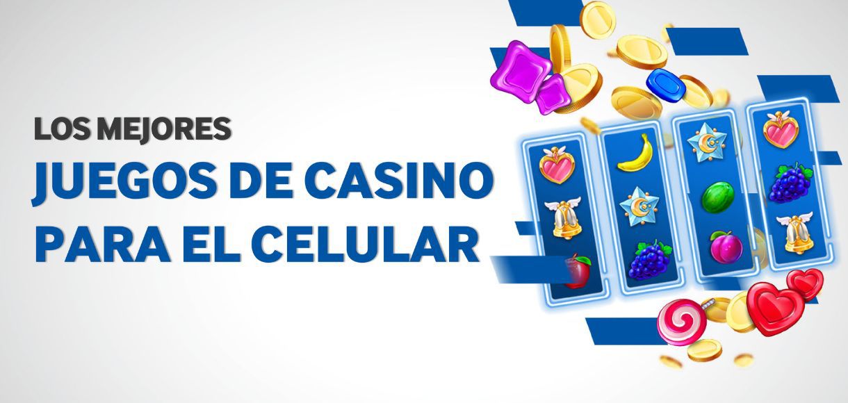 🎰 Los mejores juegos de casino para el celular