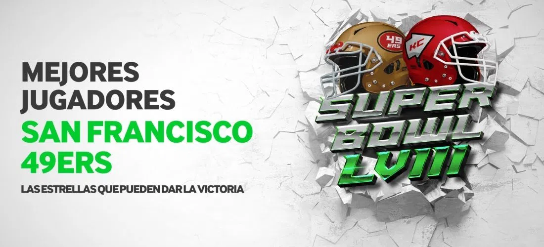 Las estrellas que pueden darle a los 49ers la victoria en el Super Bowl LVIII