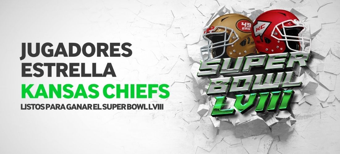 Los Chiefs, con sus jugadores estrellas, listos para ganar el Super Bowl LVIII