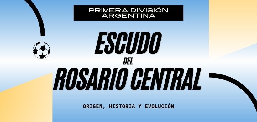 El Escudo del Rosario Central: un símbolo de identidad y gloria