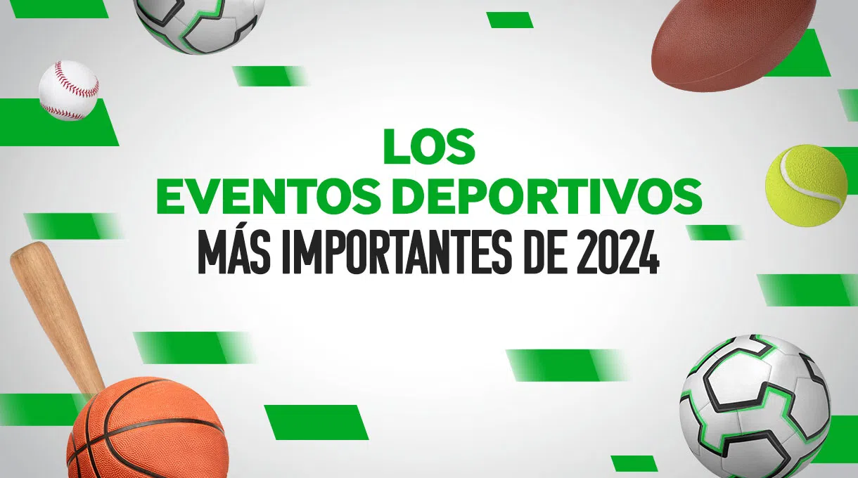 Los eventos de deporte más importantes de 2024