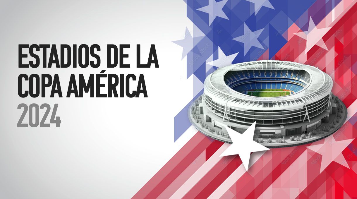 Los 14 Estadios de la Copa América 2024