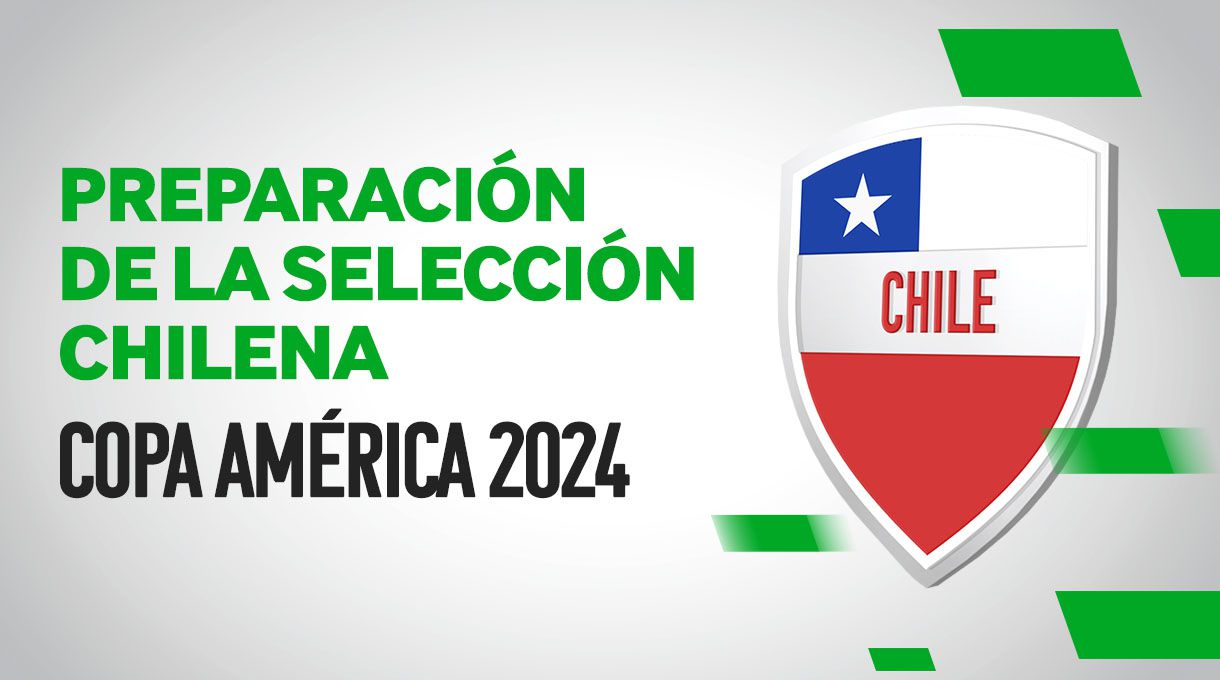 ¿Cómo se prepara la selección de Chile para la Copa América 2024?