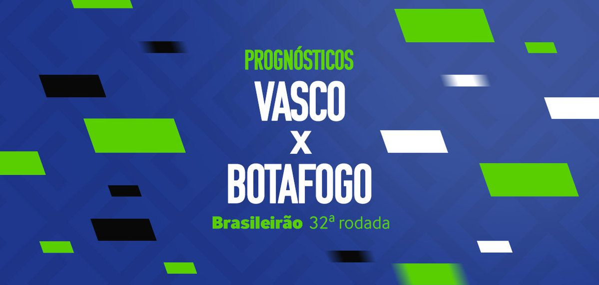 Palpites Vasco x Botafogo – 32ª rodada Brasileirão Série A