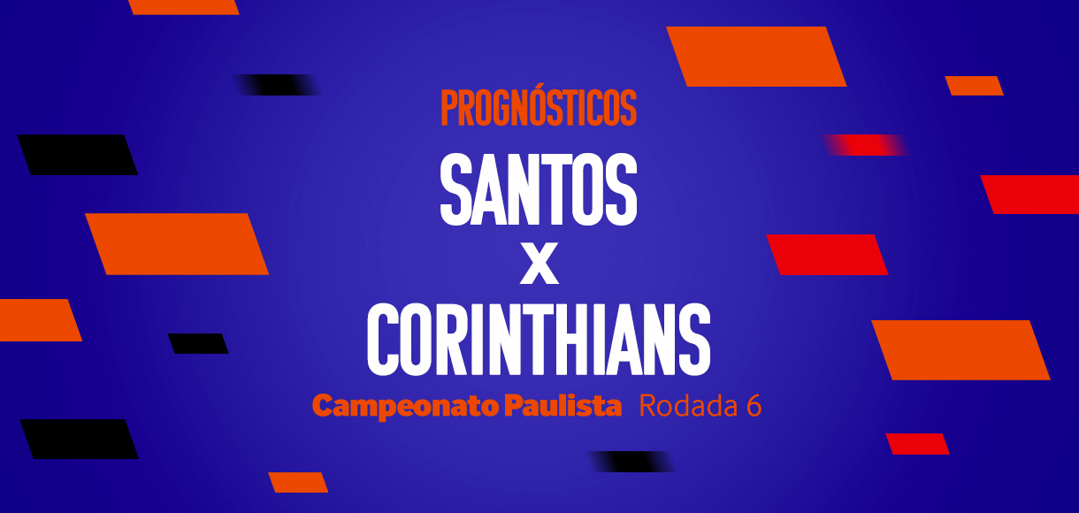 Palpites Santos x Corinthians – 6ª rodada do Paulistão 2024