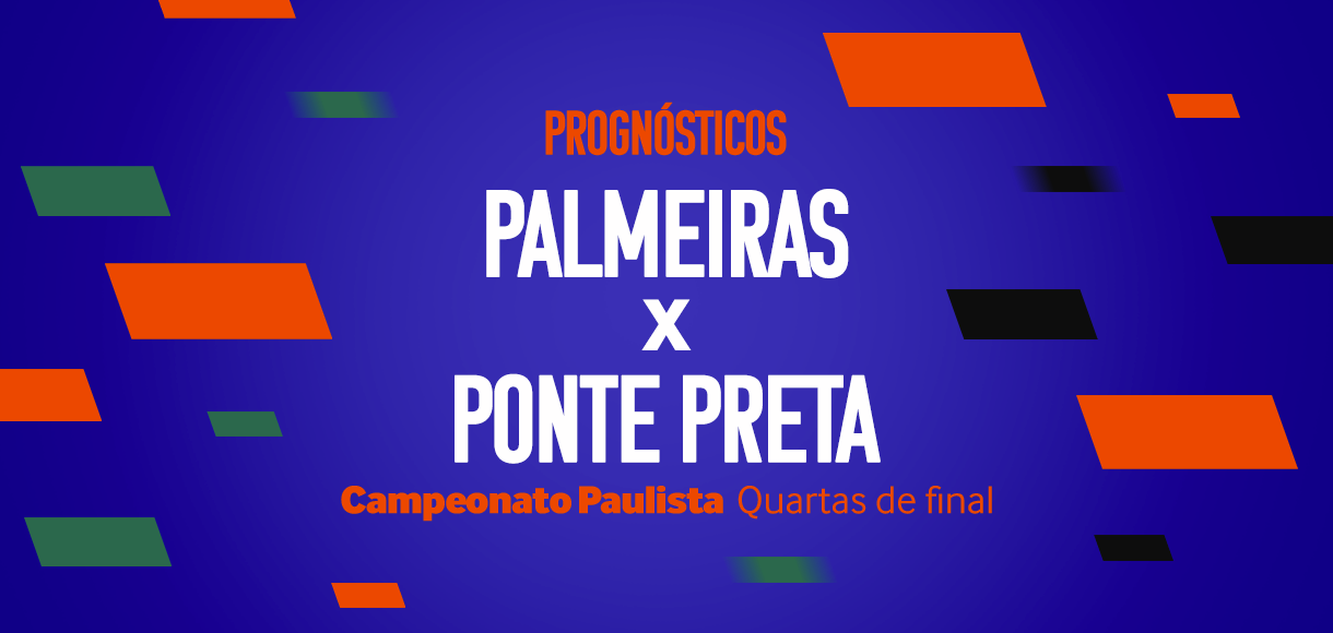 Palpites Palmeiras x Ponte Preta – Quartas de final do Paulistão 2024