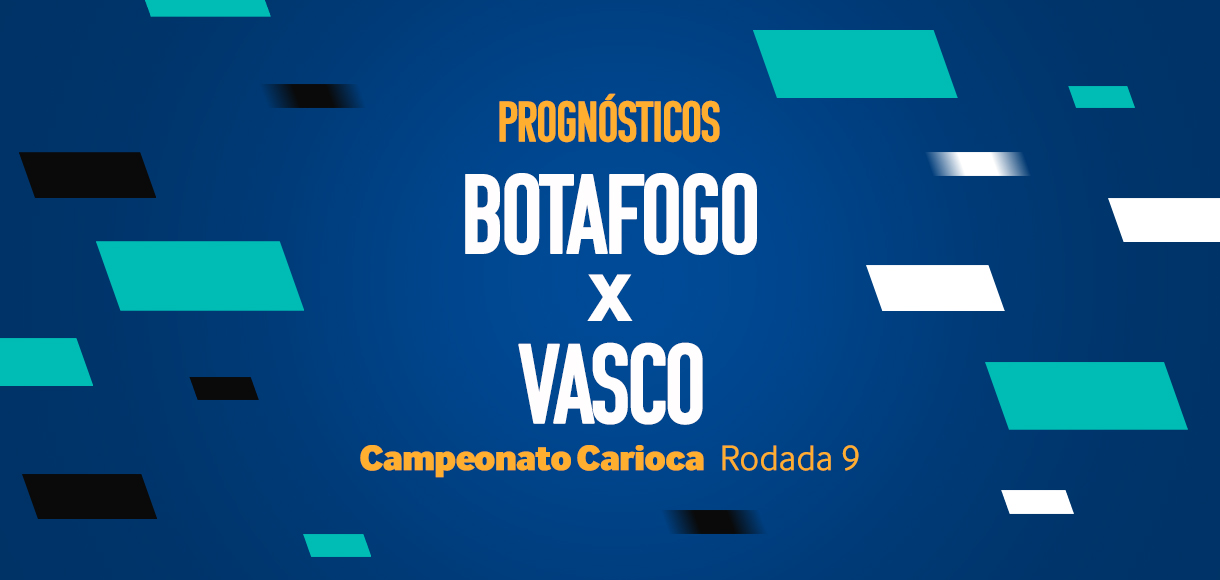 Palpites Botafogo x Vasco – 9ª rodada do Campeonato Carioca 2024
