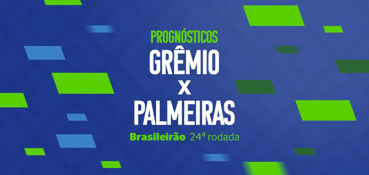 Palpites Grêmio x Palmeiras – 24ª rodada Brasileirão Série A