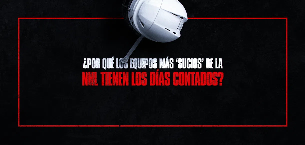 ¿Por qué los equipos más ‘sucios’ de la NHL tienen los días contados?
