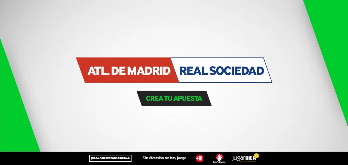 Crea Tu Apuesta: consejos y pronósticos para el Atlético – Real Sociedad
