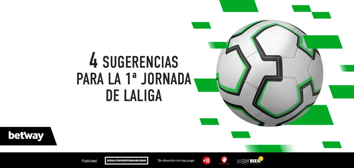 4 sugerencias para la 1ª Jornada de LaLiga