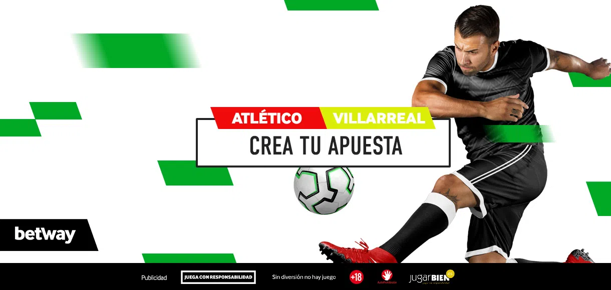 Crea Tu Apuesta: Atlético-Villarreal