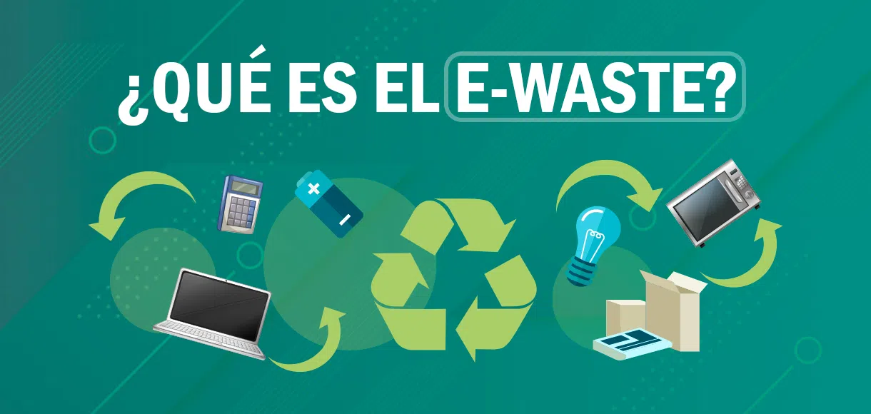 Qué es el e-waste y cuál es el impacto de nuestros residuos electrónicos