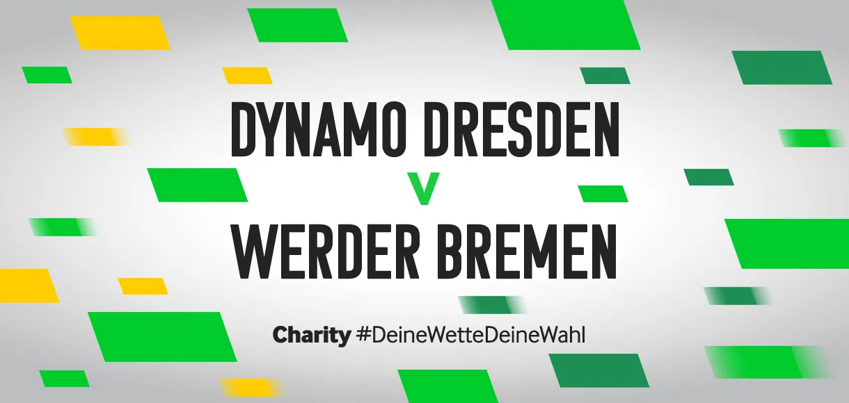 Betway Charity #DeineWetteDeineWahl: Dynamo Dresden vs Werder Bremen