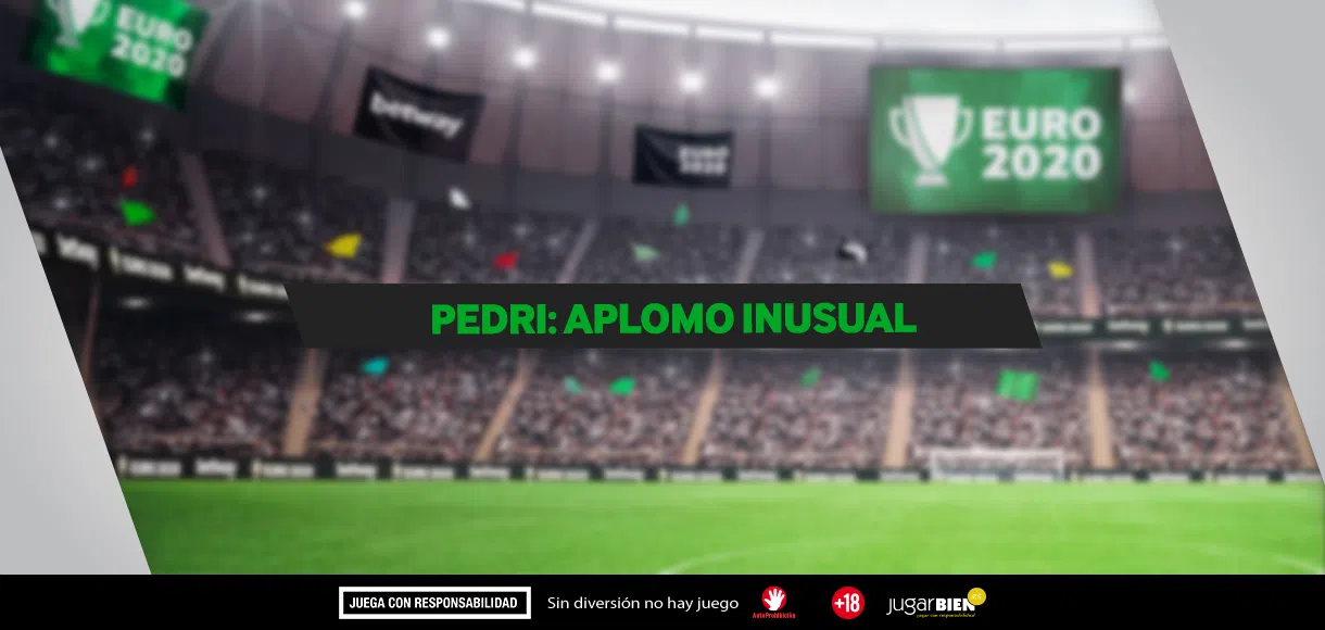 Pedri, una fiabilidad precoz