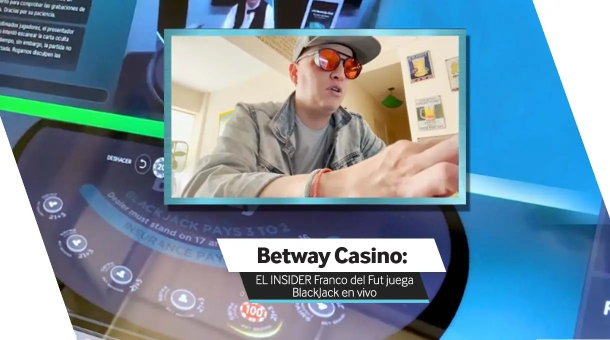 Betway Casino: El Franco del Fut prueba nuestro Live Blackjack