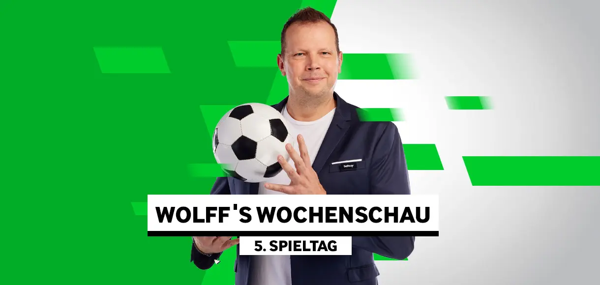 Wolff’s Wochenschau zum 5. Spieltag