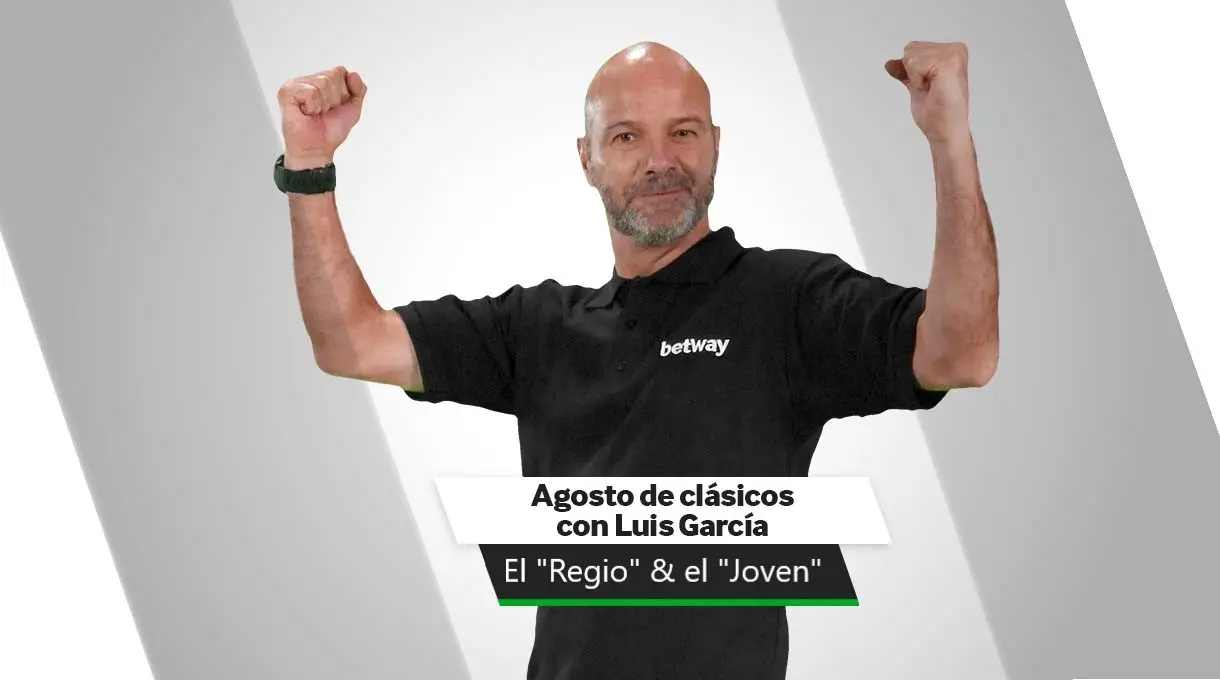 Agosto de Clásicos con Luis García: El clásico Regio y el Joven