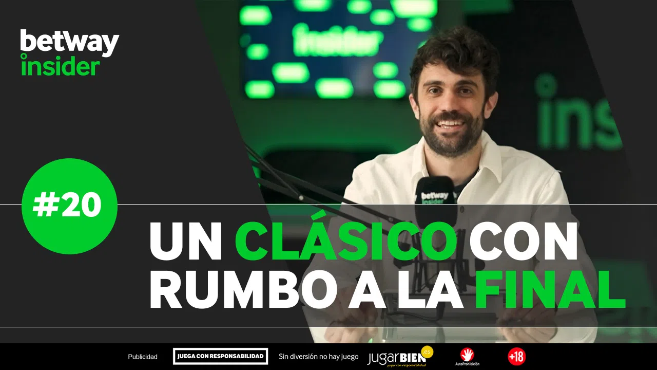 Episodio 20 | Un CLÁSICO con sabor a FINAL