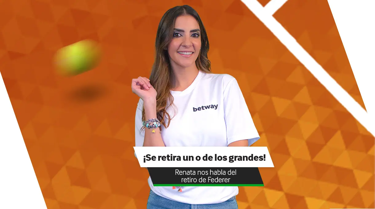 Betway & Renata Ibarrarán: El retiro de Federer