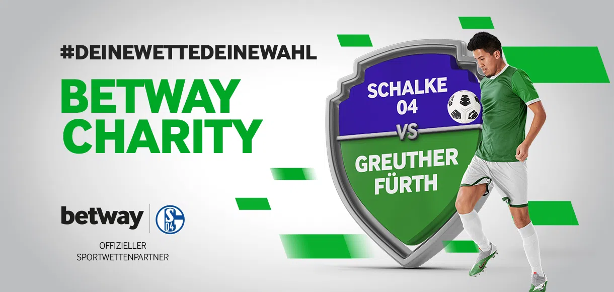 Betway Charity #DeineWetteDeineWahl: Greuther Fürth vs. Schalke 04