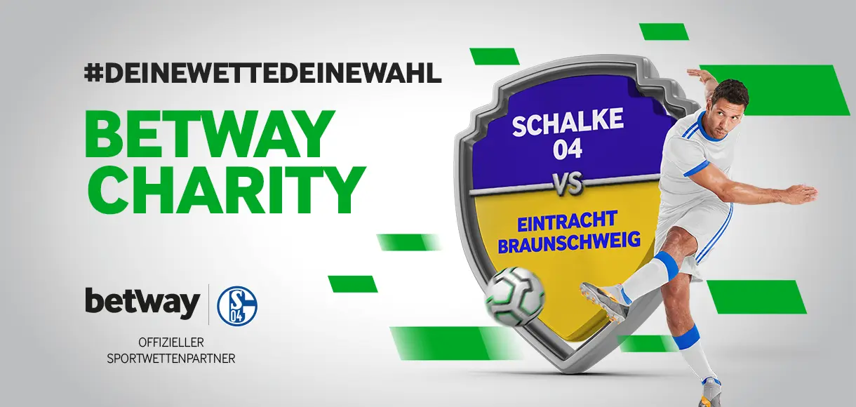 Betway Charity #DeineWetteDeineWahl: FC Schalke 04 vs. Eintracht Braunschweig