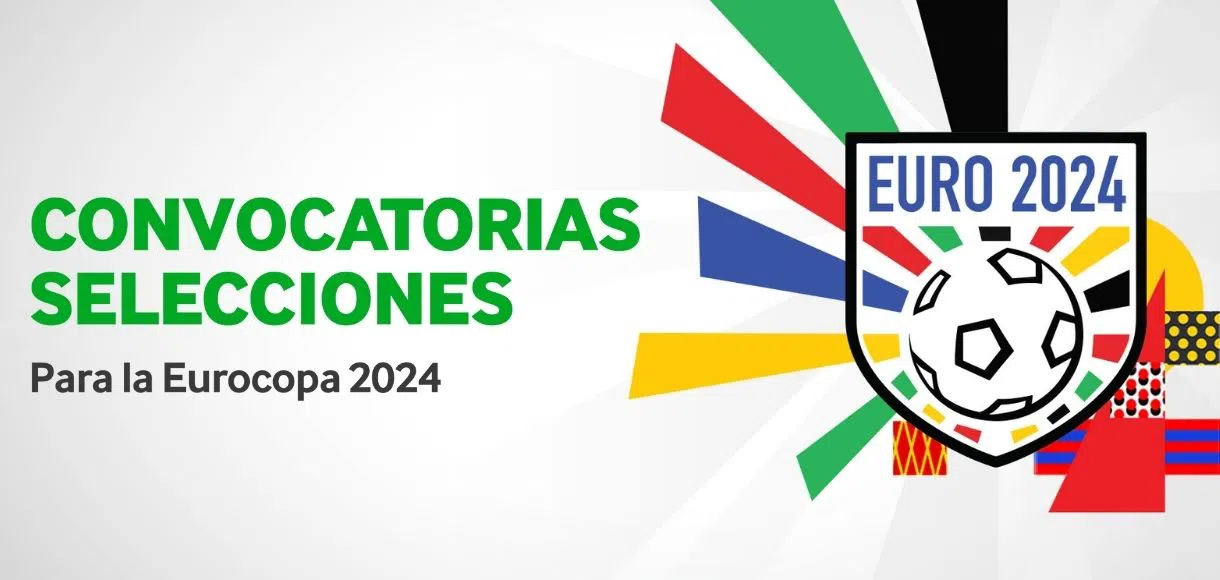 Convocatoria Eurocopa 2024: Descubre todos los jugadores