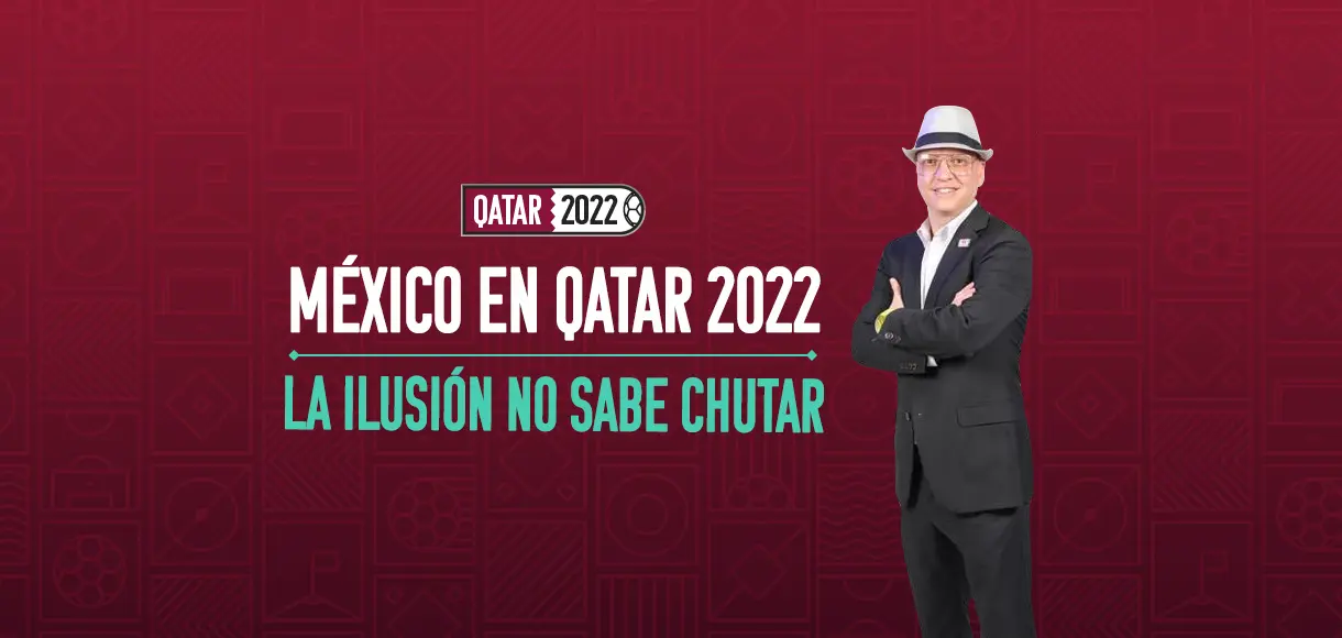 Betway Qatar 2022 con Felipe Morales: ¡Análisis México en Qatar!