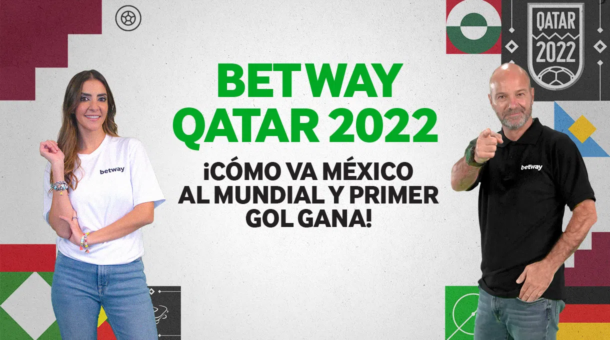 Betway Qatar 2022 Luis García & Ren Ibarrarán: ¡Cómo va el Tri y Primer Gol Gana!