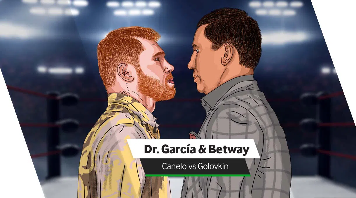 Box Sabatino Betway & Dr. García: Canelo Álvarez vs. Gennday Golovkin