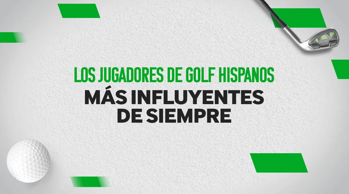 Los 10 golfistas hispanos más influyentes de todos los tiempos