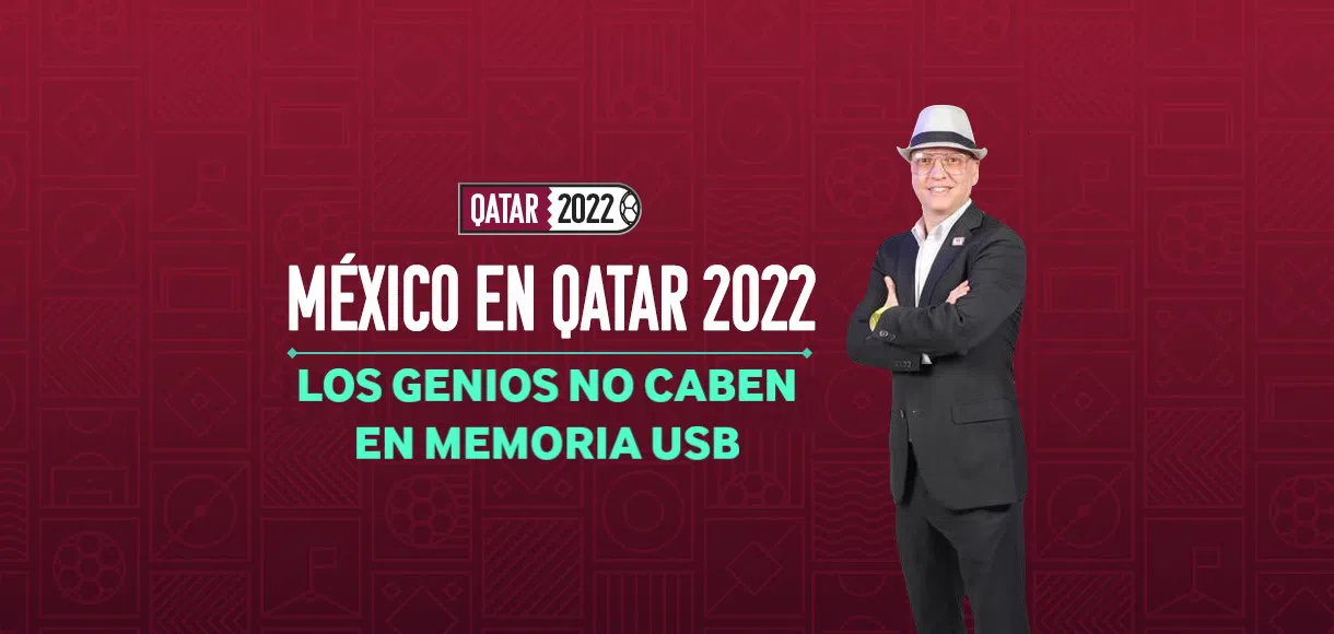 Betway Qatar 2022 con Felipe Morales: Los genios no caben en una memoria USB