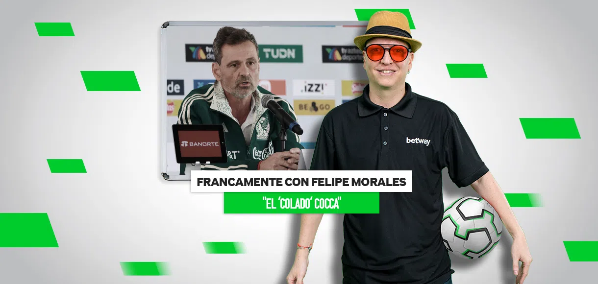 Betway Insider & Felipe Morales: El ‘colado’ Cocca