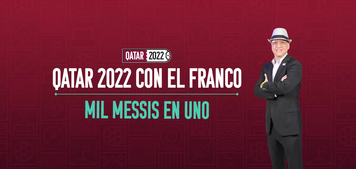 Betway Qatar 2022 con Felipe Morales: Mil Messis en Uno